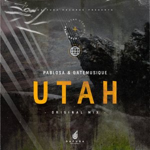 PabloSA & GateMusique – Utah (Original Mix) Mp3 download