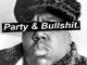 The Notorious B.I.G. Party & Bullshit MP3 DOWNLOAD