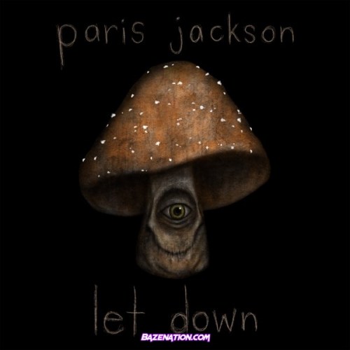 Paris Jackson - let down Mp3 Download