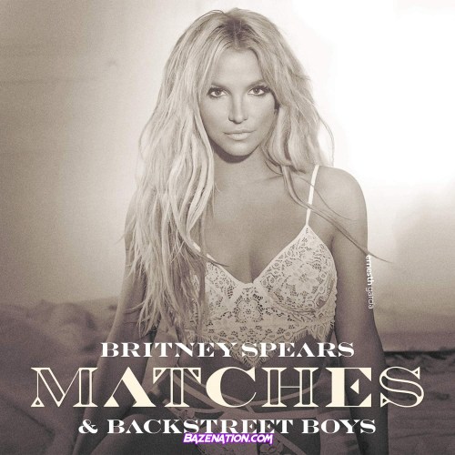 Britney Spears & Backstreet Boys – Matches Mp3 Download