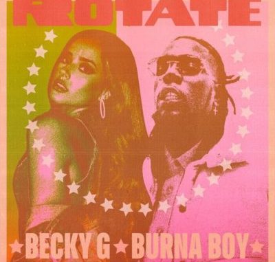 Becky G Rotate Mp3 Download