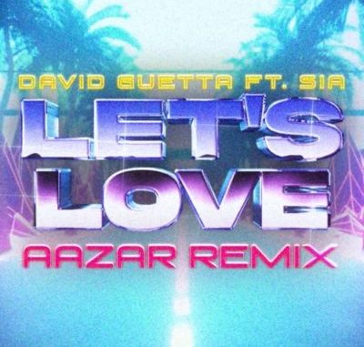 David Guetta & Sia Let’s Love (remix) Mp3 Download