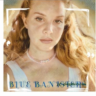 Lana Del Rey Blue Banisters Zip Download