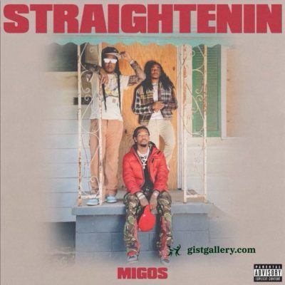 Migos Straightenin Mp3 Download