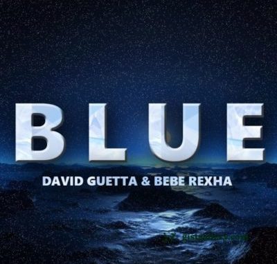 David Guetta & Bebe Rexha Blue Mp3 Download
