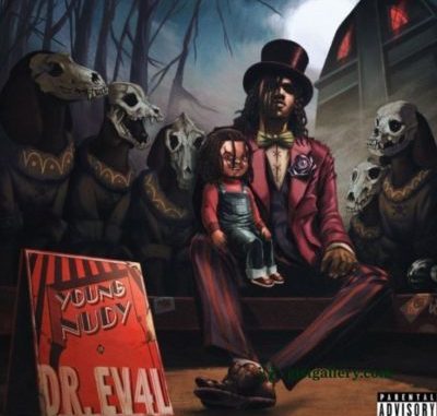 Young Nudy Dr. Evil Mp3 Download 